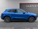 Porsche macan 3.0 v6 340 ch s pdk occasion simplicicar pertuis  simplicicar simplicibike france