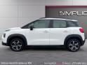 Citroen c3 aircross puretech 110 ss eat6 shine ...distribution faite... occasion simplicicar coeur d'yvelines - auto expo 78...