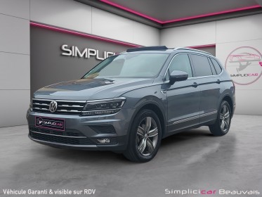 Volkswagen tiguan allspace 2.0 tdi 150 dsg7 4motion first edition full option occasion parc voitures beauvais simplicicar...