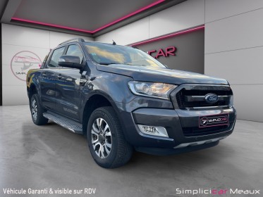 Ford ranger double cabine 3.2 tdci 200 4x4 bva6 wildtrak moteur a chaine occasion simplicicar meaux simplicicar simplicibike...