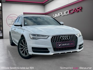 Audi a6 allroad quattro v6 3.0 tdi 272 s tronic ambition luxe occasion simplicicar beaune simplicicar simplicibike france