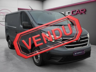 Renault trafic fourgon l1h1 2800 kg blue dci 150 ch grand confort  options occasion simplicicar reims simplicicar...