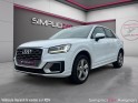 Audi q2 1.6 tdi 116 ch s tronic 7 design occasion avignon (84) simplicicar simplicibike france