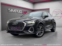 Audi q3 sportback 35 tdi 150 ch s tronic 7 s line edition / full entretien audi occasion simplicicar st-maximin simplicicar...