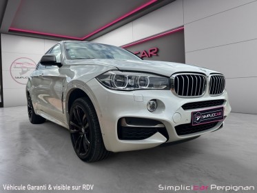 Bmw x6 f16 m50d 381ch toit ouvrant caméra carplay garantie constructeur entretient bmw occasion simplicicar perpignan ...