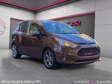 Ford b-max 1.6 tdci 95 fap titanium x occasion cannes (06) simplicicar simplicibike france