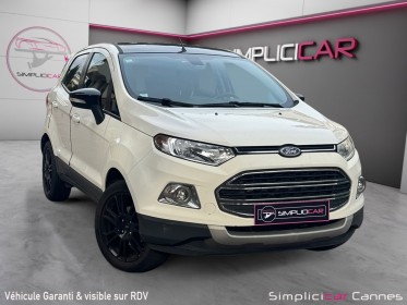 Ford ecosport 1.0 ecoboost 125 titanium occasion cannes (06) simplicicar simplicibike france