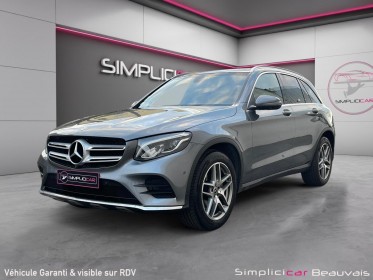 Mercedes glc 4matic sportline 220 d 9g-tronic garantie 12mois occasion parc voitures beauvais simplicicar simplicibike france