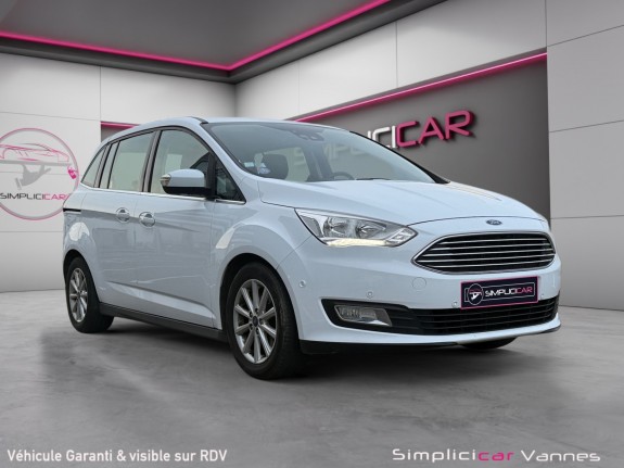 Ford grand c-max 1.0 ecoboost 125 ss trend, 7 places, garantie 12 mois occasion scl 56 - simplicicar vannes simplicicar...