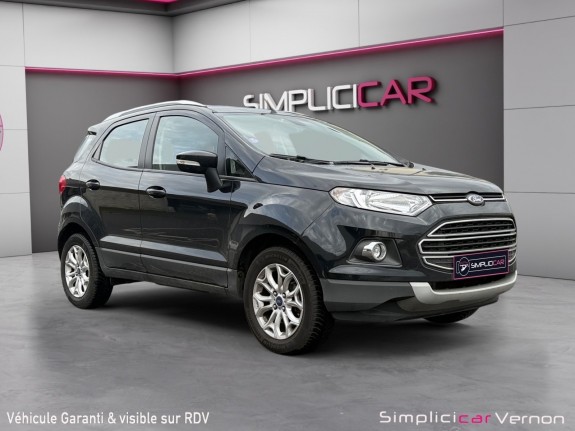 Ford ecosport 1.0 ecoboost 125 titanium  suivi complet  garantie 12 mois occasion simplicicar vernon simplicicar simplicibike...