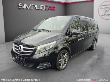 Mercedes classe v extra-long 250 d 4matic 7g-tronic plus executive occasion osny simplicicar simplicibike france