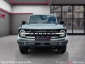 Ford bronco 2.7l v6 335 ch outer banks - cactus grey - bang et olufsen - camera 360 - malus payé occasion simplicicar rennes...