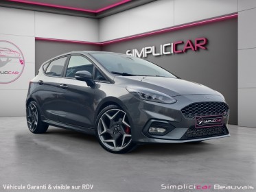 Ford fiesta st 1.5 ecoboost 200 ss st plus - pack performance  - garantie 12 mois occasion parc voitures beauvais simplicicar...