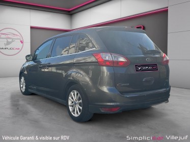 Ford grand c-max 1.0 ecoboost 125 ss titanium 7 places coffre electrique attelage radar av/ar garantie 12 mois occasion...