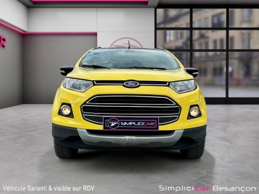 Ford ecosport 1.0 ecoboost 125 titanium / sieges chauffants / radar de recul / garantie 12 mois occasion simplicicar...