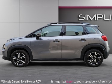 Citroen c3 aircross 1.6 bluehdi 100 bvm5 feel - distribution changée garantie 12 mois occasion simplicicar lagny ...