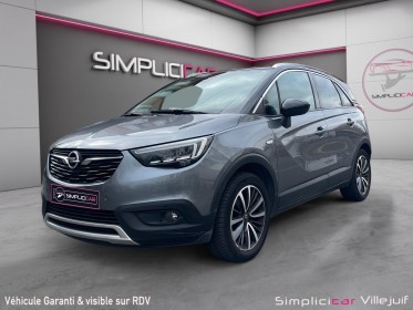 Opel crossland x 1.2 turbo 110 ch bva6 ultimate, caméra de recul, toit panoramique, garantie 12 mois occasion simplicicar...