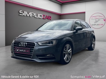 Audi a3 sportback 1.4 tfsi cod ultra 150 s line s tronic 7, toit ouvrant, garantie 12 mois occasion simplicicar villejuif ...