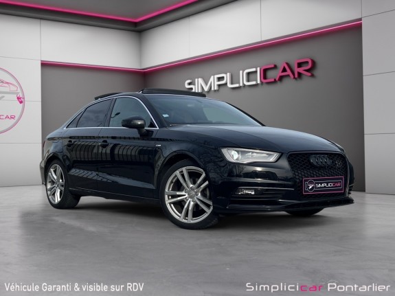 Audi a3 berline 2.0 tdi 150 s line s tronic 6 / toit ouvrant / clim bi zone / garantie 12mois minimum / occasion simplicicar...